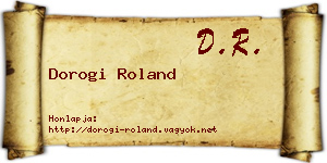 Dorogi Roland névjegykártya